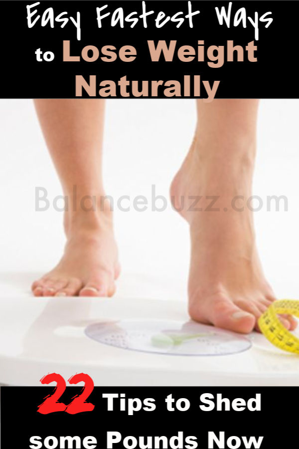 The Ultimate Guide for Fastest Ways to Lose Weight: 22 Tips to Lose Some Pounds Now