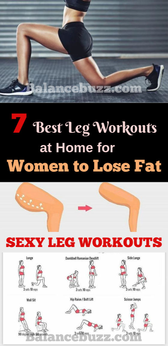 7 Best Leg Workouts at Home for Women to Lose Fat and Tone Legs without Weight