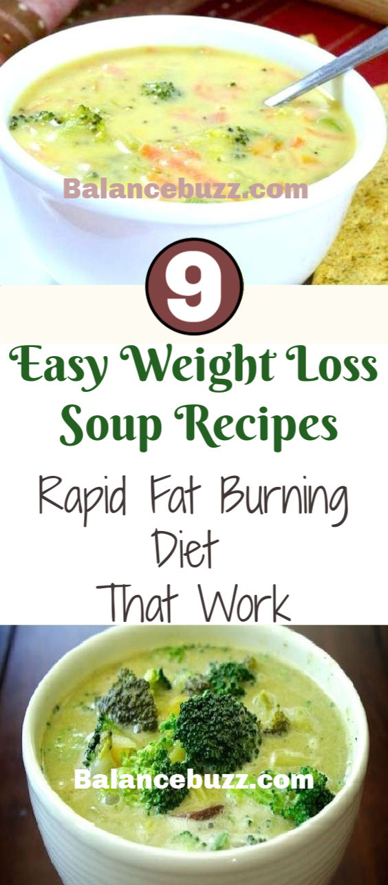 Weight Loss Soup Recipes and 9 Rapid Weight Loss Diet That Work